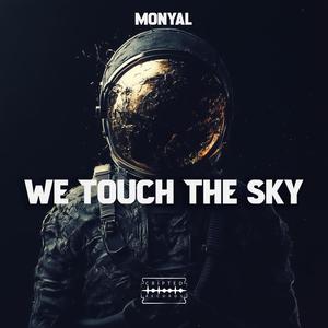 We Touch The Sky