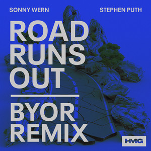 Road Runs Out (BYOR Remix)
