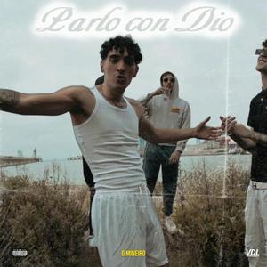 Parlo con Dio (feat. VDL Entertainment) (Explicit)
