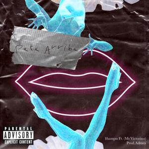 Pata Arriba (feat. Mr.Victorino) (Explicit)