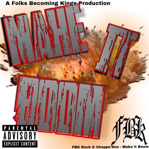 Make It Boom (feat. Choppa Don) (Explicit)