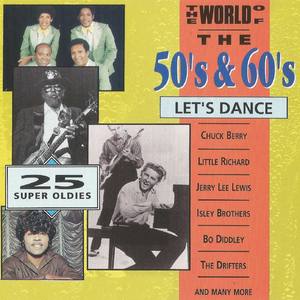 The World of the 50 S & 60 S, Let S Dance