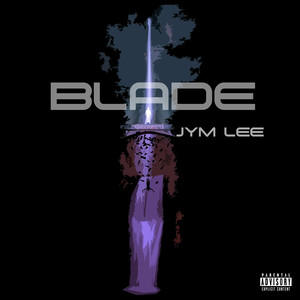 Blade (Explicit)