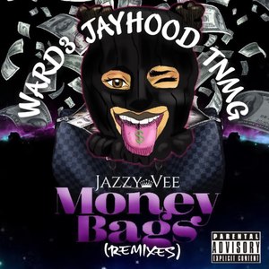 Money Bags (DJ Jayhood Remix|Explicit)