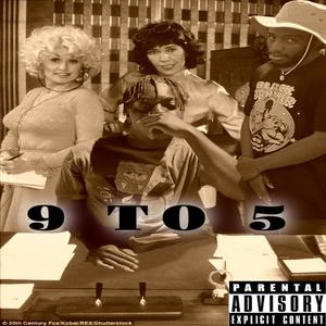 9 To 5 (feat. YB NaNa) [Explicit]