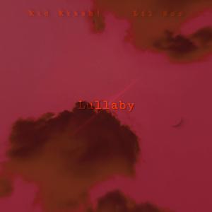 Lullaby (feat. Lil Roz) (Explicit)