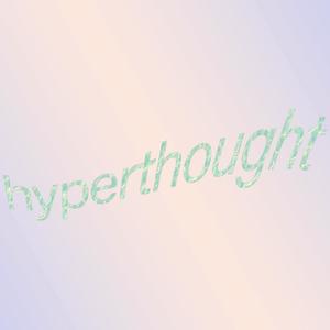 hyperthought