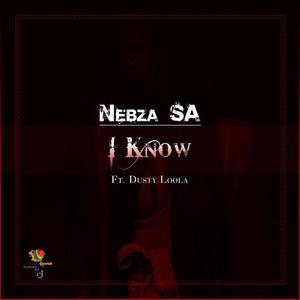I Know (feat. Dusty Loola)