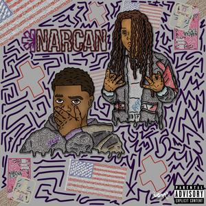 NARCAN (feat. Brezzo) (Explicit)