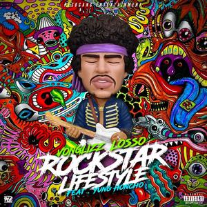 RockStar Lifestyle (feat. Losso & Yung Huncho) (Explicit)