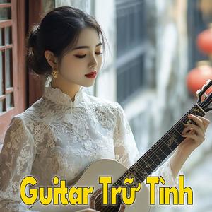 Guitar Trữ Tình Thư Giãn