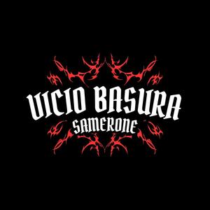 Vicio Basura (Explicit)