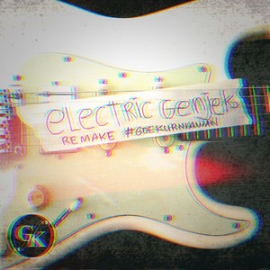 ELECTRIC GENJEK (Remake)