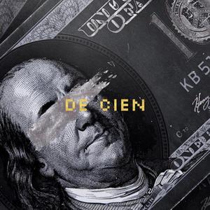 De Cien (Explicit)