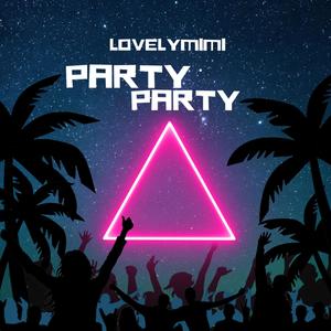 PARTY PARTY (Instrumental)