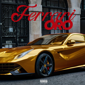 Ferrari Oro (Explicit)