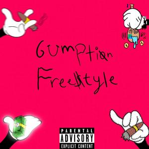 Gumption Freestyle (feat. Shaiva) [Explicit]