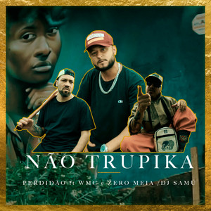 Não Trupika (Explicit)