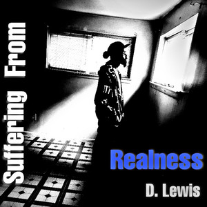 Suffering from Realness (Explicit)