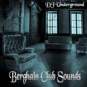 Berghain Club Sounds