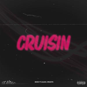 Cruisin (Explicit)