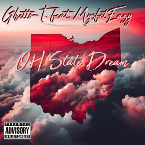 OH State Dream (feat. MysfitEazy) (Explicit)