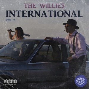 The Willies International, Vol. 2 (Explicit)