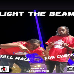 Light The Beam (Explicit)