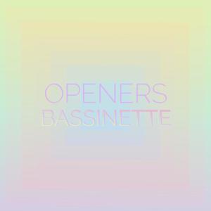 Openers Bassinette