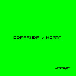 Pressure / Magic (Explicit)