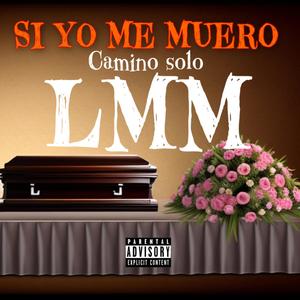 SI YO ME MUERO (Explicit)