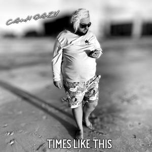 Times Like This (Prod By.DrumDog) (Explicit)