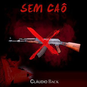 Claudio Back - Sem Caô (Explicit)