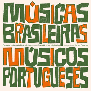 Músicas Brasileiras, Músicos Portugueses