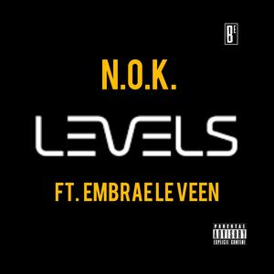 Levels (feat. Embrae Le Veen) [Explicit]