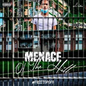 Menace Of The Hill (Explicit)