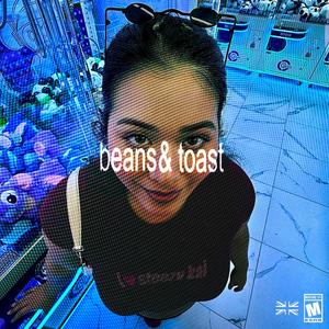 beans & toast (Explicit)