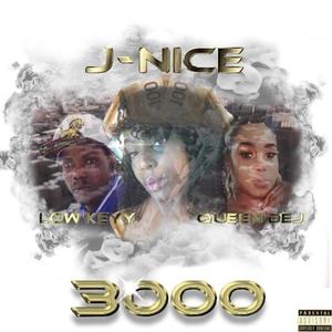 3000(feat. Queen Dej & Low Keyy) (Explicit)