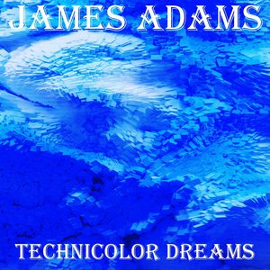 Technicolor Dreams (Original Mix)