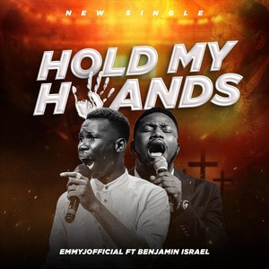 Hold My Hands (feat. Benjamin Israel)