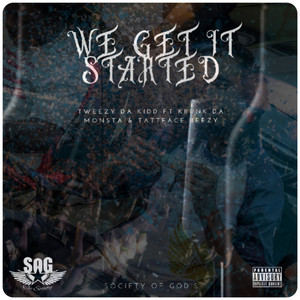 We Get It Started (Explicit)