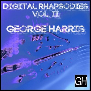 Digital Rhapsodies Vol. II