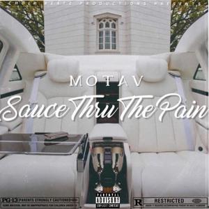 Saucin' Thru The Pain (Explicit)