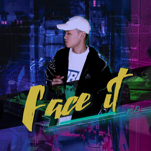 Face it (Explicit)