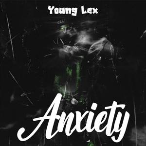 Anxiety (Explicit)