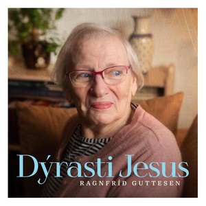 Dýrasti Jesus (feat. Regin Guttesen)