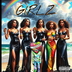 Girlz (Explicit)