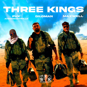 THREEE KINGS (Explicit)