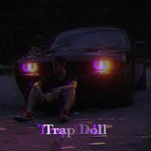 Trap Doll (Explicit)