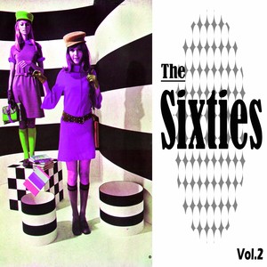 The Sixties, Vol. 2